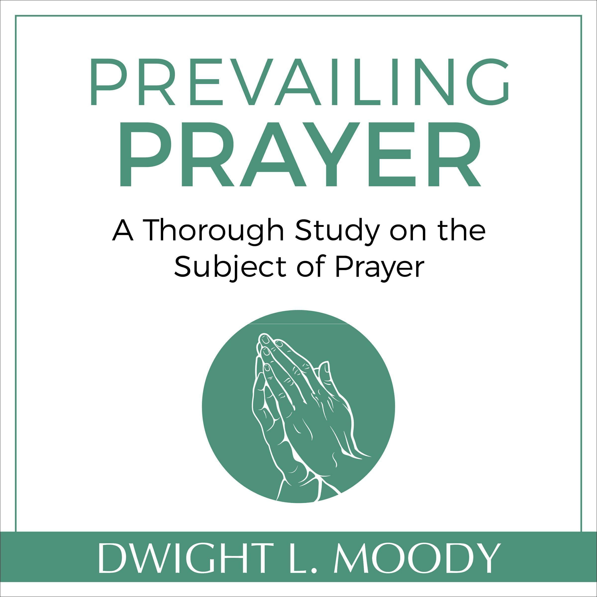 Prevailing Prayer (Updated)