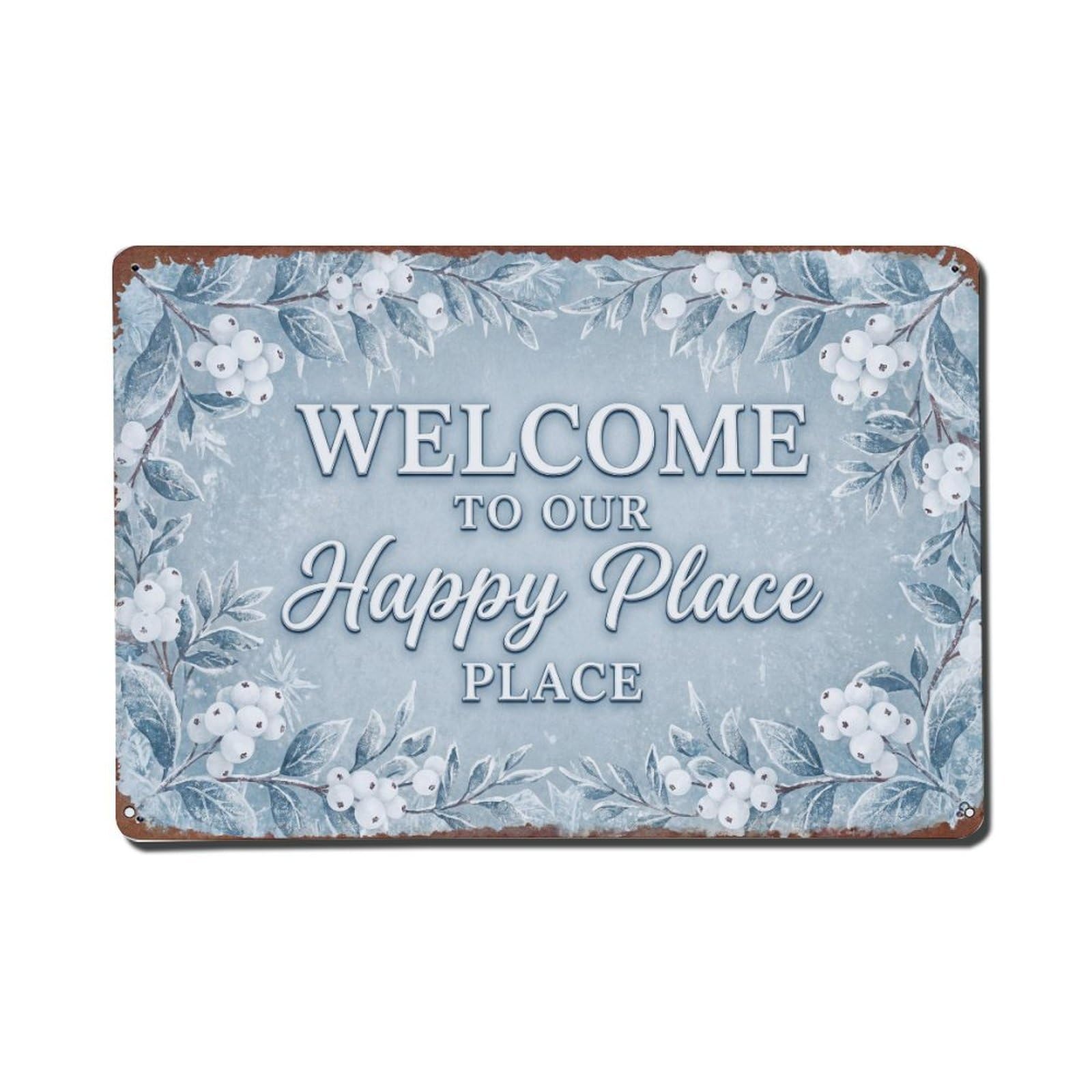 Welcome To Our Happy Place Snowberry Winter 1 Metal Tin Sign Plaque Wall Decor for Cafe, Club Bar, Office, Home Garden Metal Poster 8x12Inch