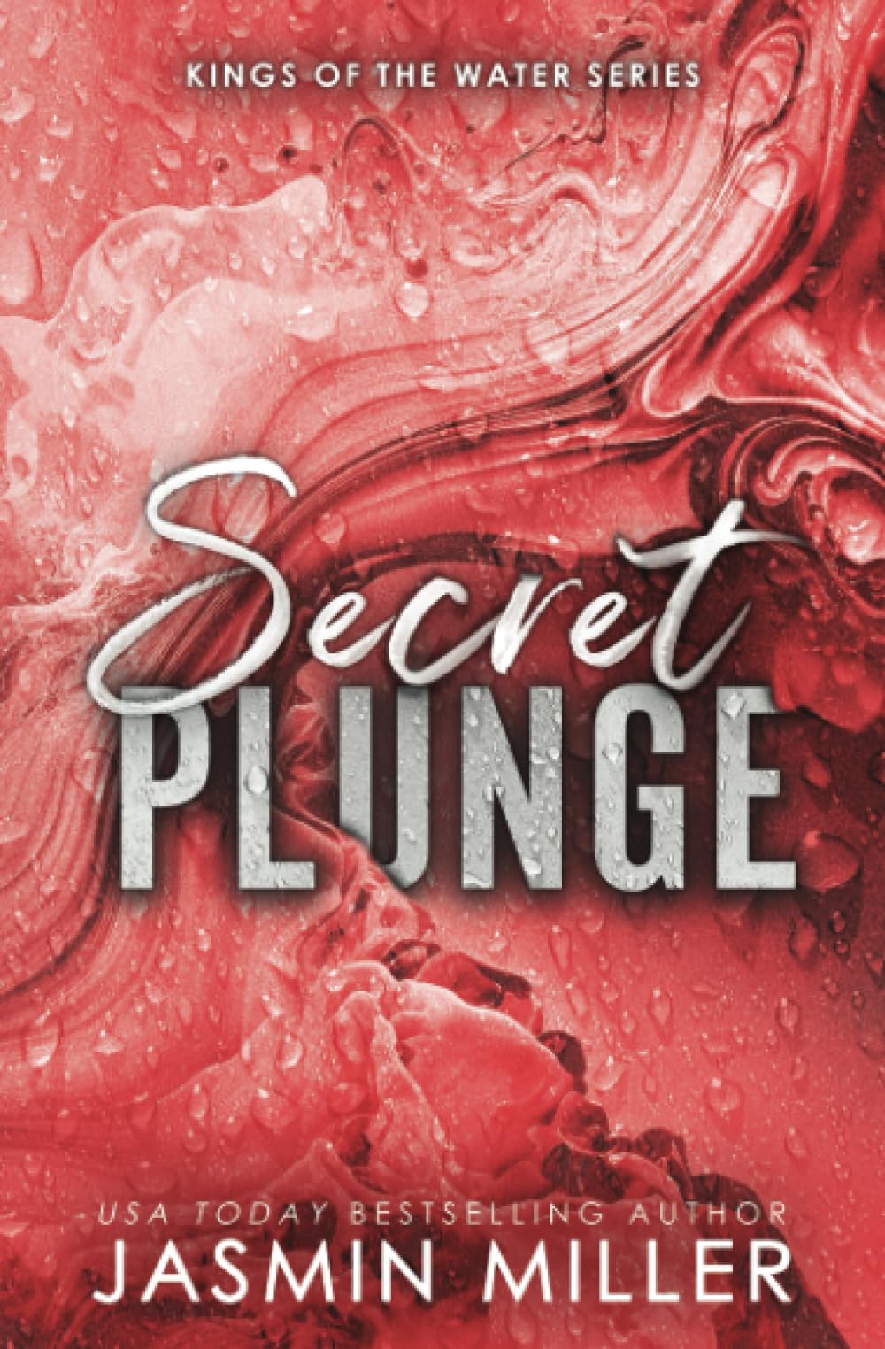 Secret Plunge: Special Edition (Kings Of The Water Special Editions)