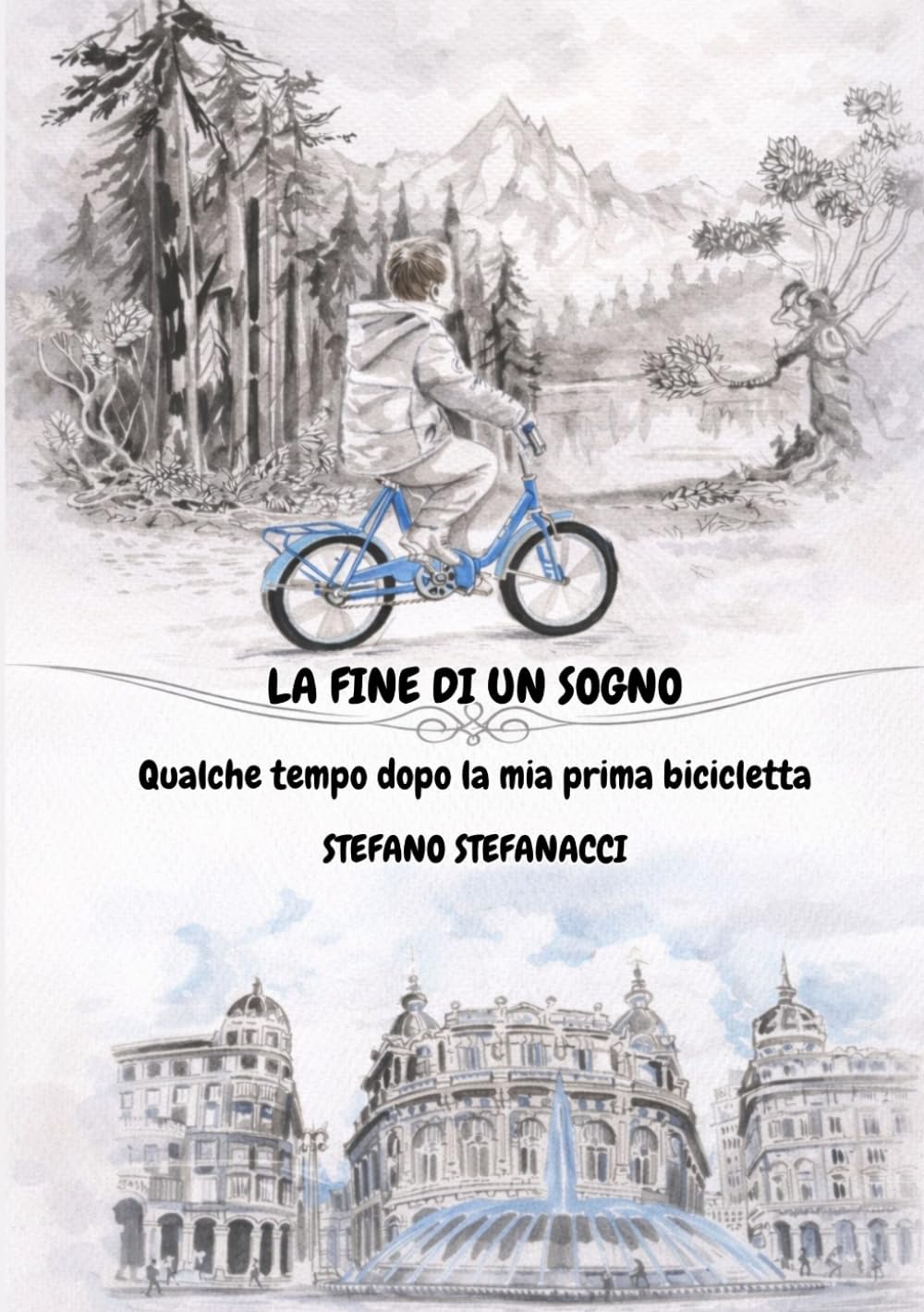 La fine di un sogno: Qualche tempo dopo la mia prima bicicletta