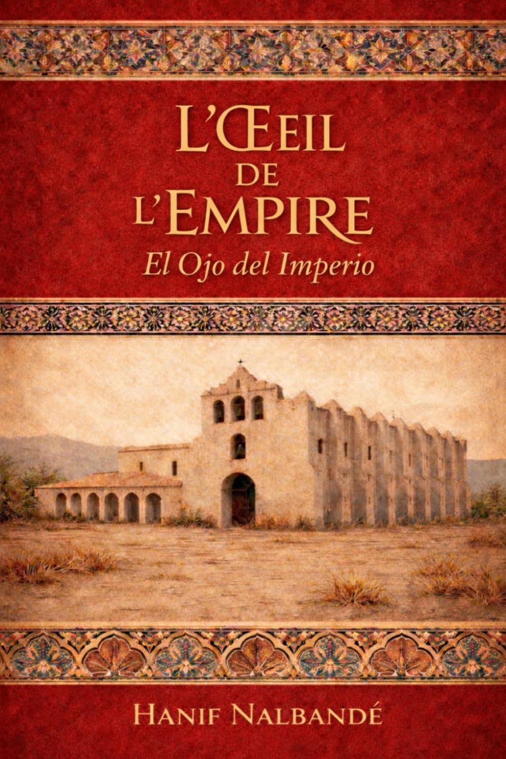L’Œil de l’Empire: Eye of the Empire