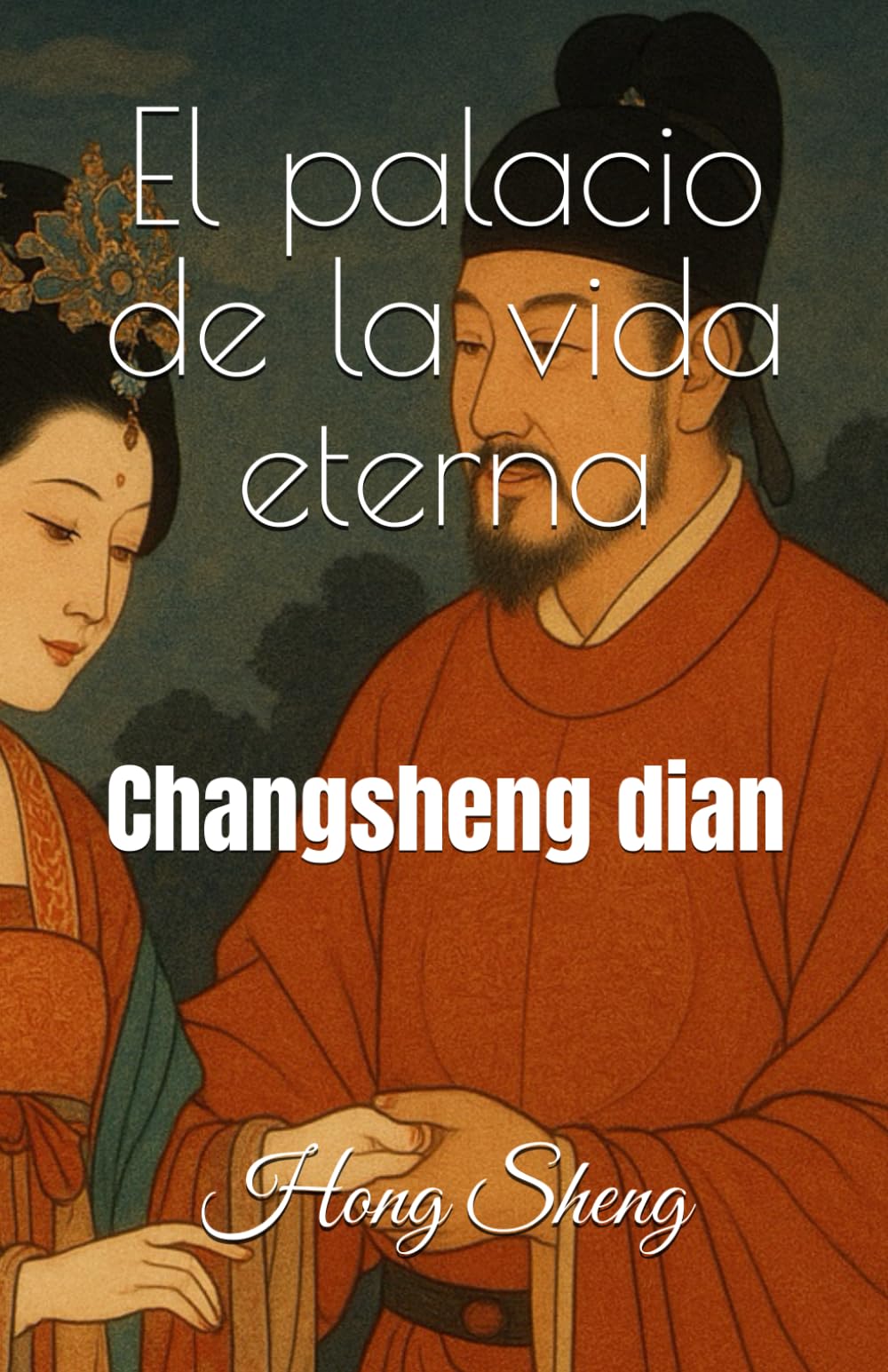 El palacio de la vida eterna: Changsheng dian