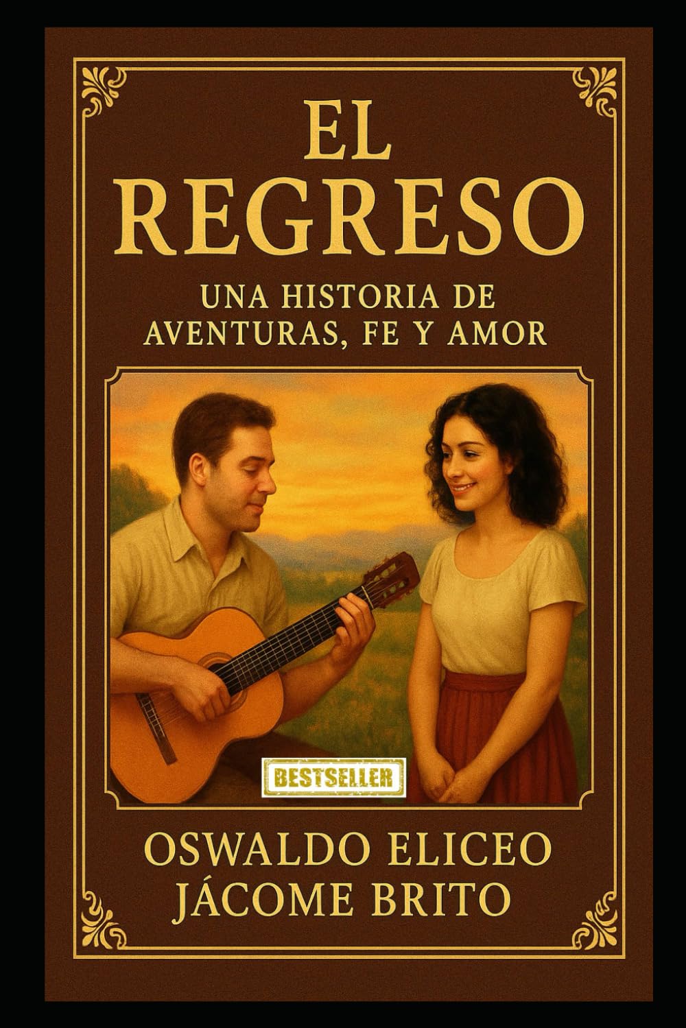 EL REGRESO: Una historia de aventuras, fe y amor