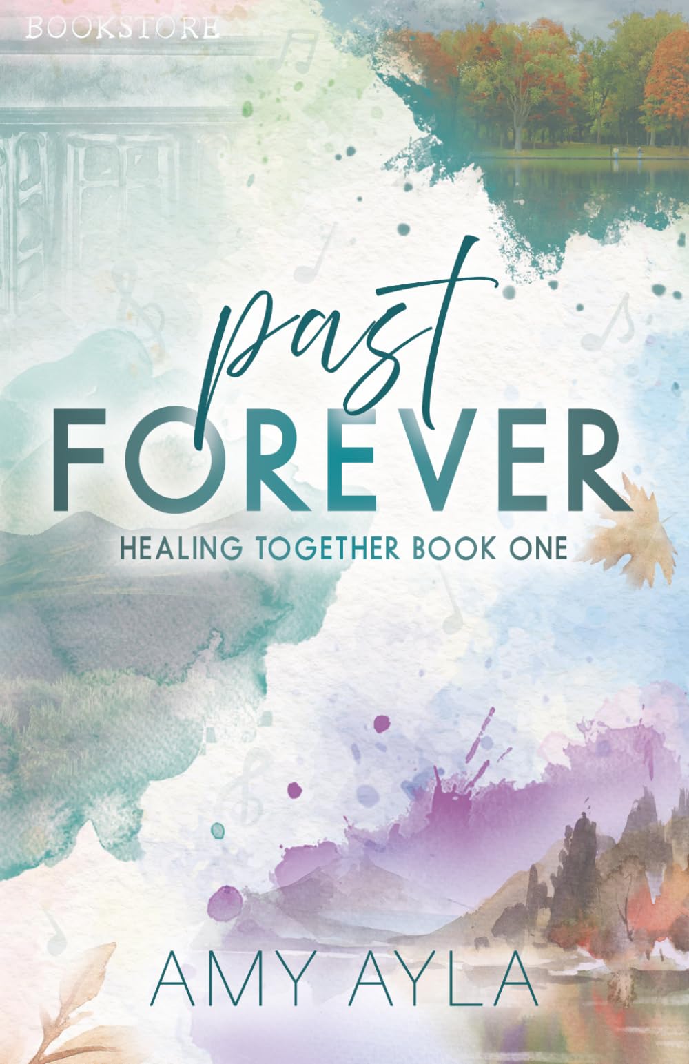 Past Forever: Healing Together Book One