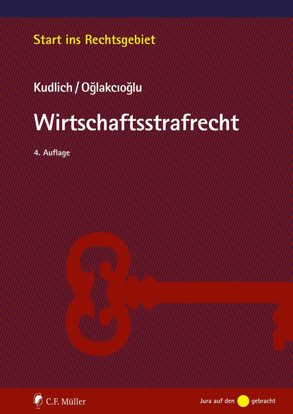 Wirtschaftsstrafrecht (Start ins Rechtsgebiet)