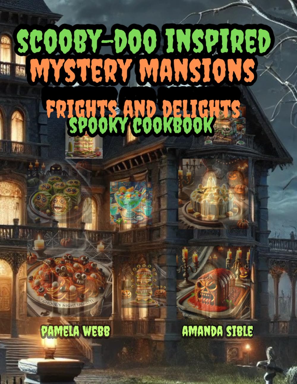 scooby-doo inspired, mystery mansions,frights and delights spooky cookbook