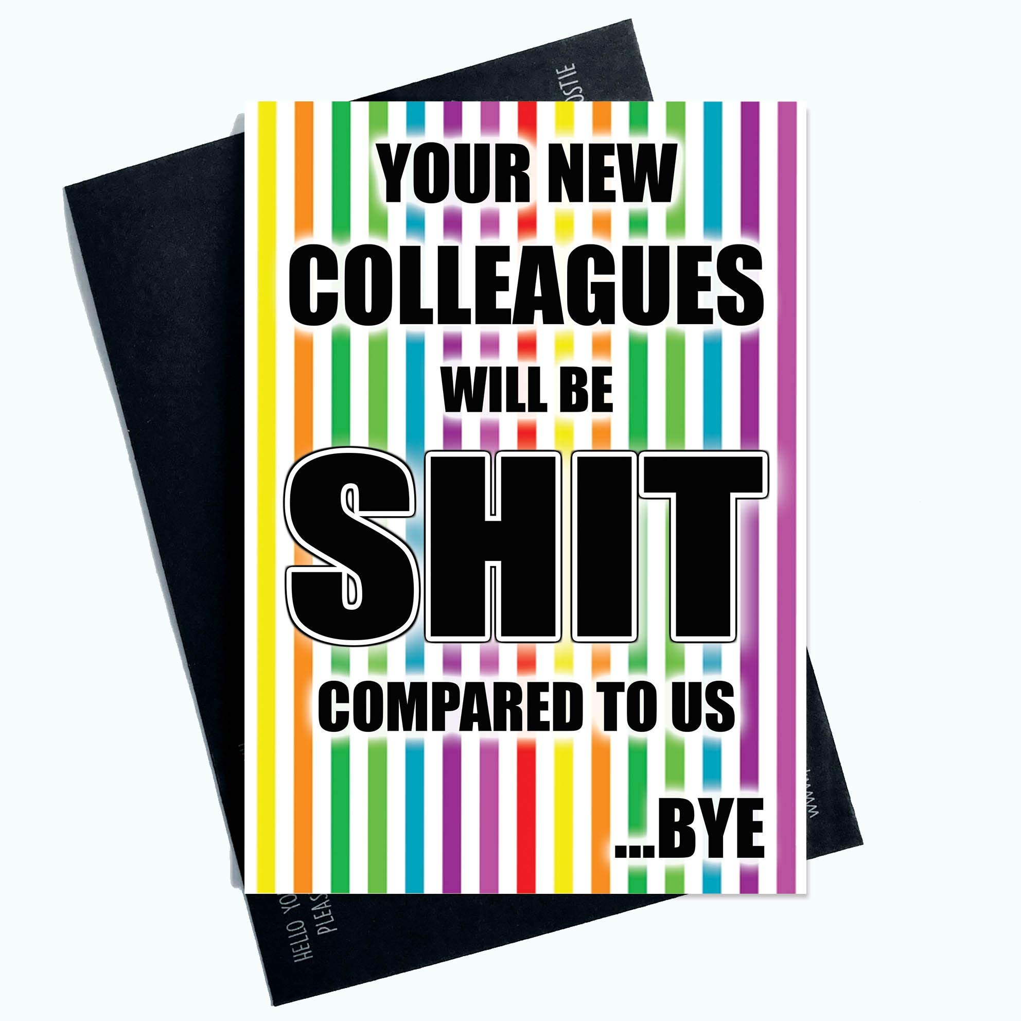 Funny New Job Card Colleague Leaving Coworker Office Banter Farewell Bye PC1011