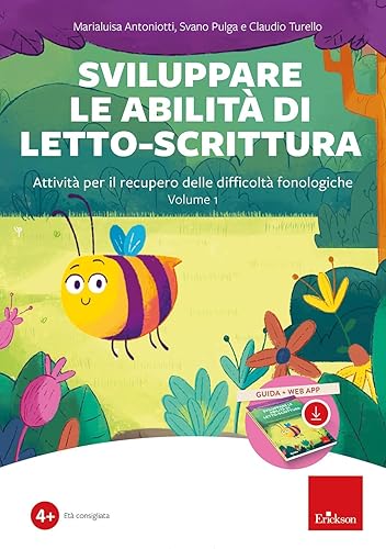 Sviluppare le abilità di letto-scrittura. Attività per il recupero delle difficoltà fonologiche. Con software (Vol. 1)