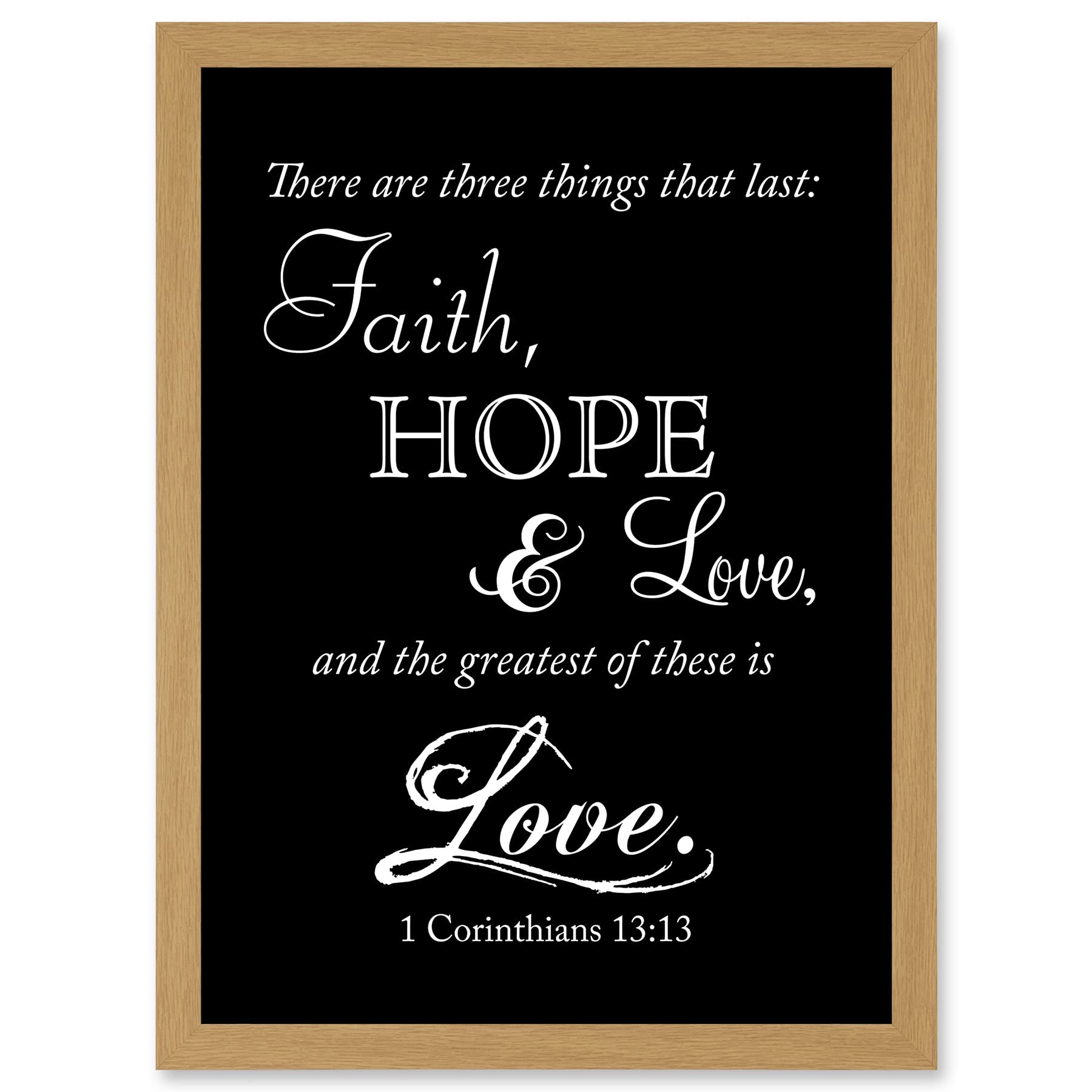 Corinthians 13 Three Things Last Faith Hope Love Quote Bible Framed A4 Art Print