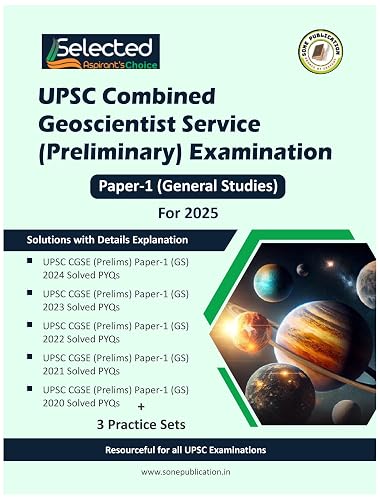 UPSC Combined Geoscientist Examination (Prelims) Paper-1(General Studies) Solved PYQs &amp; Practice Sets (2020-2024) for 2025