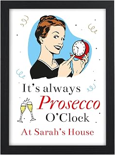 Its Always Prosecco O'clock at ANY NAME's House - Personalised ANY NAME PROSECCO Gifts for Women - Presents for Christmas, Birthday - Thank You Gifts House Warming for Prosecco Lovers