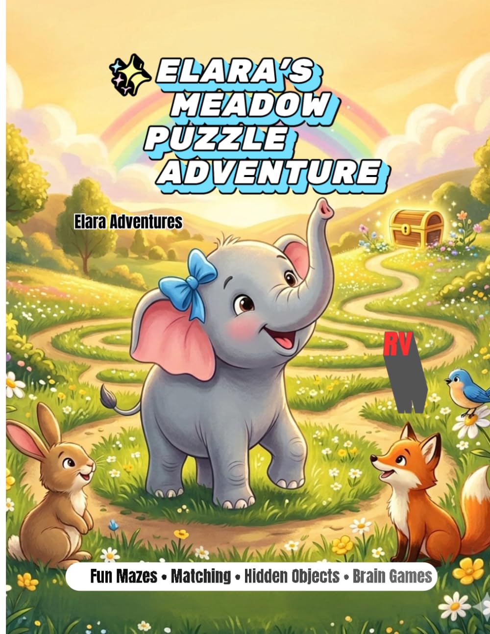 Elara’s Meadow Puzzle Adventures: Fun Mazes, Matching Games, Hidden Objects & Brain Challenges for Kids Ages 4-8 | Screen Free Activity Book (Elara Adventures)