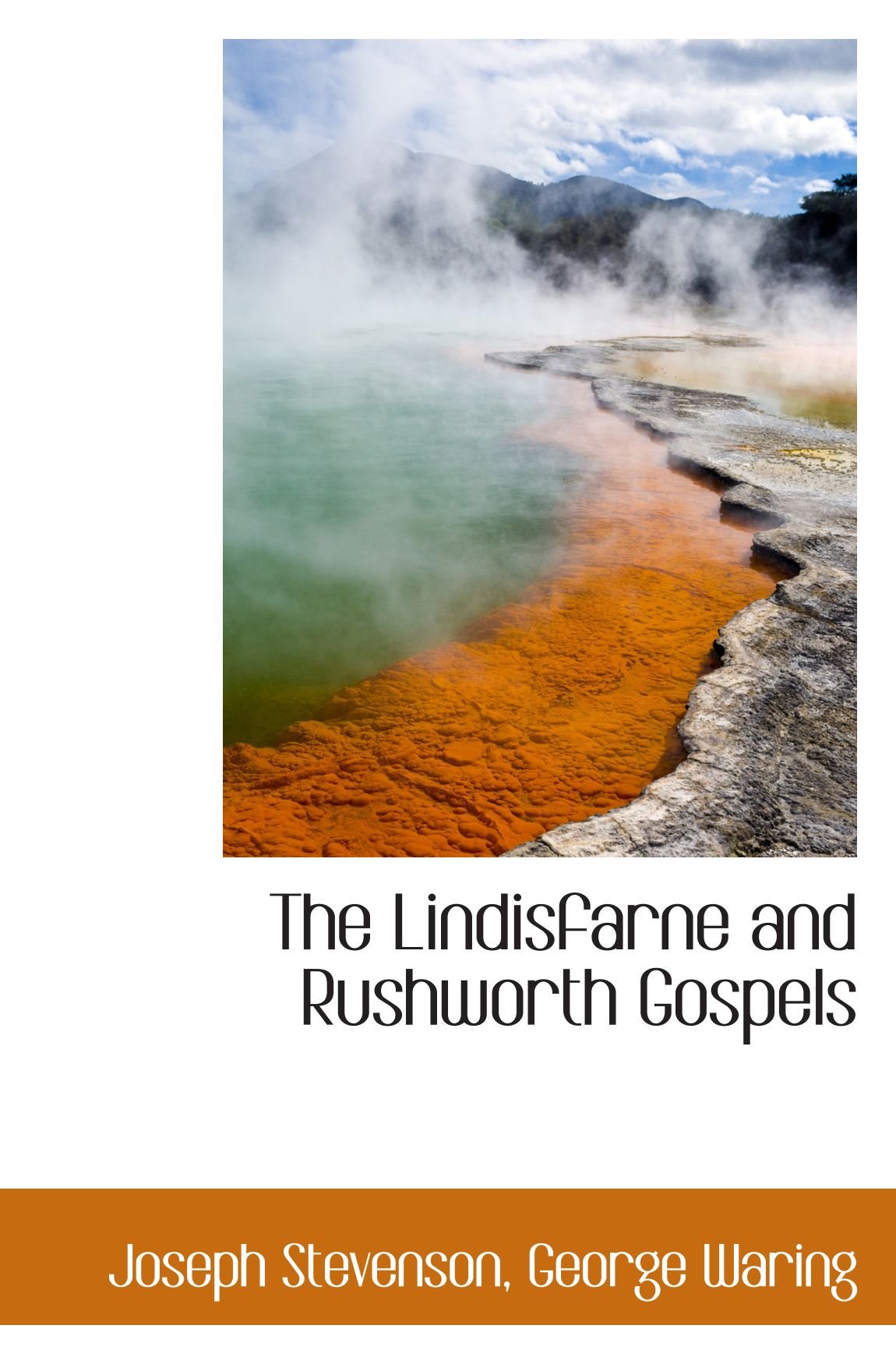 The Lindisfarne and Rushworth Gospels