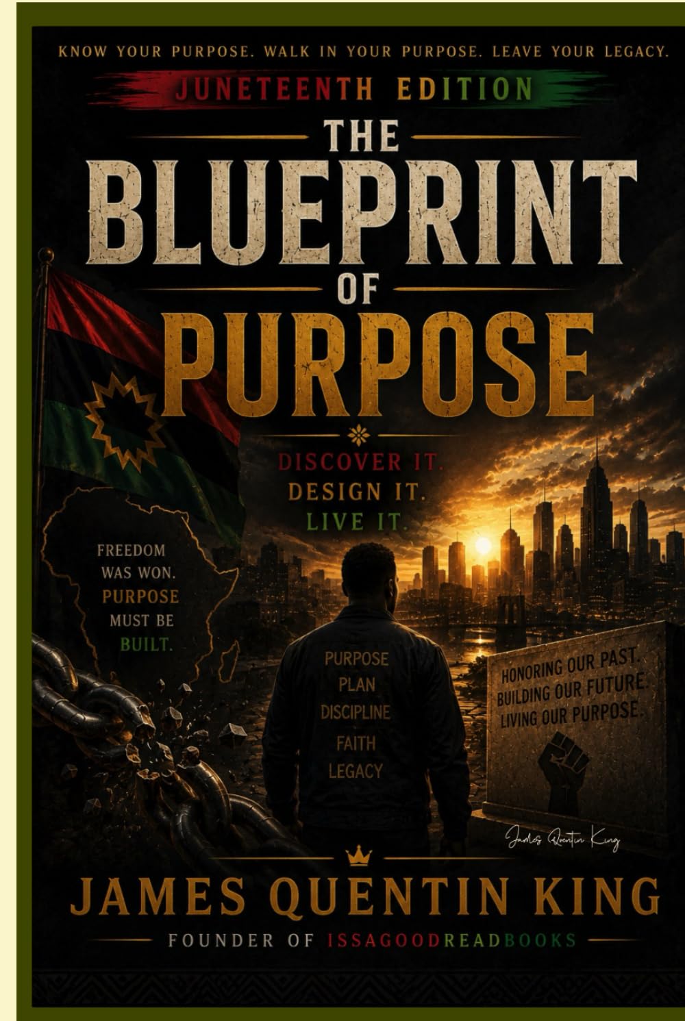 THE BLUEPRINT OF PURPOSE: JUNETEENTH EDITION