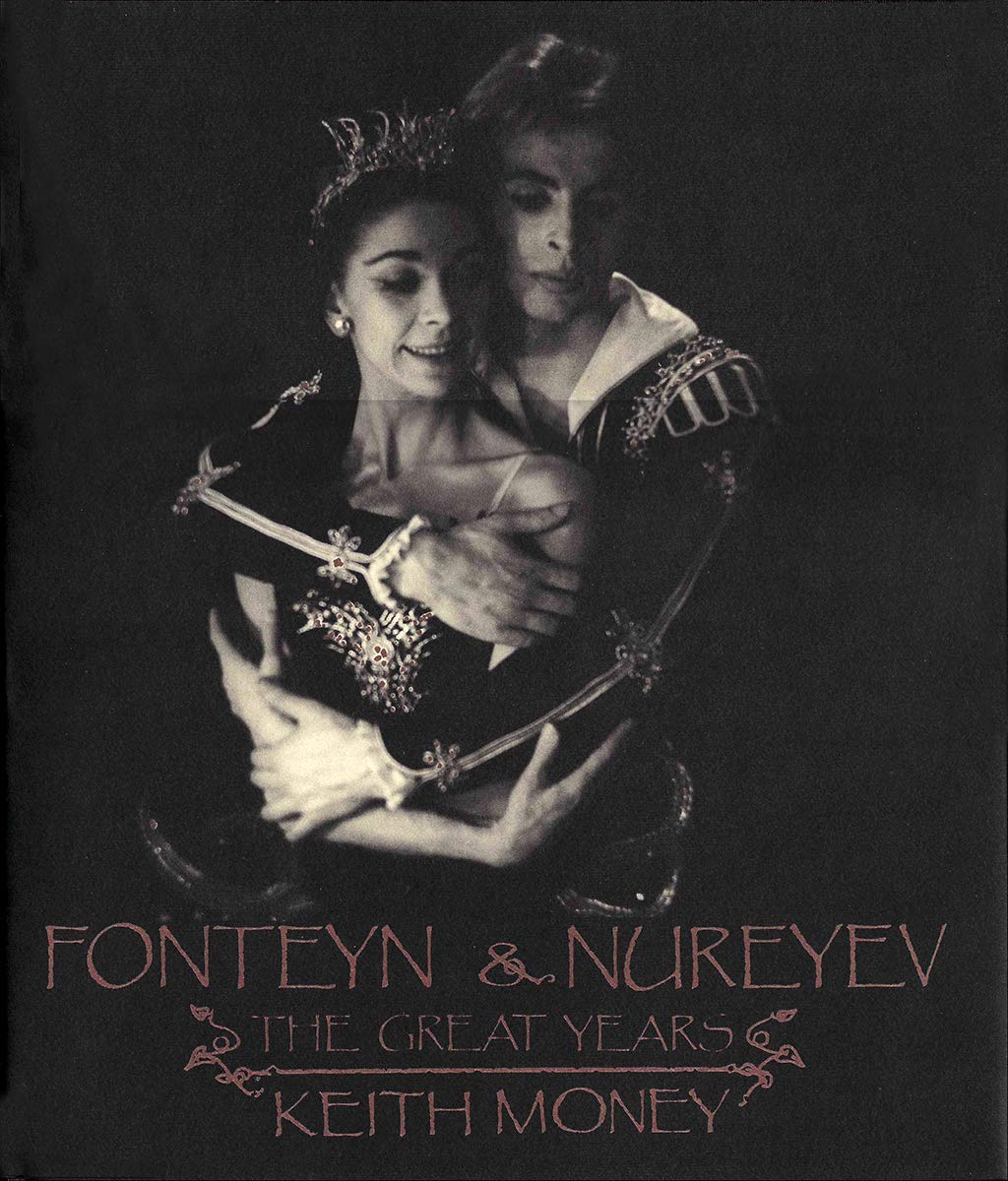 Front cover of the book Fonteyn and Nureyev: The Great Years
