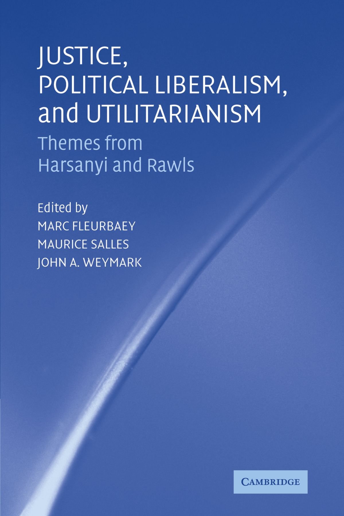 Justice, Political Liberalism, and Utilitariani. Fleurbaey<|