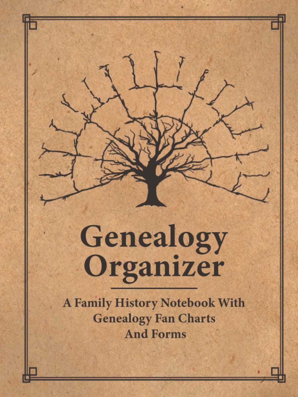 Genealogy Organizer: A Family History Notebook With Genealogy Fan Charts And Forms. (Family History And Ancestry Book You Fill In)