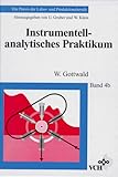  Instrumentell-analytisches Praktikum (Die Praxis der Labor- und Produktionsberufe)