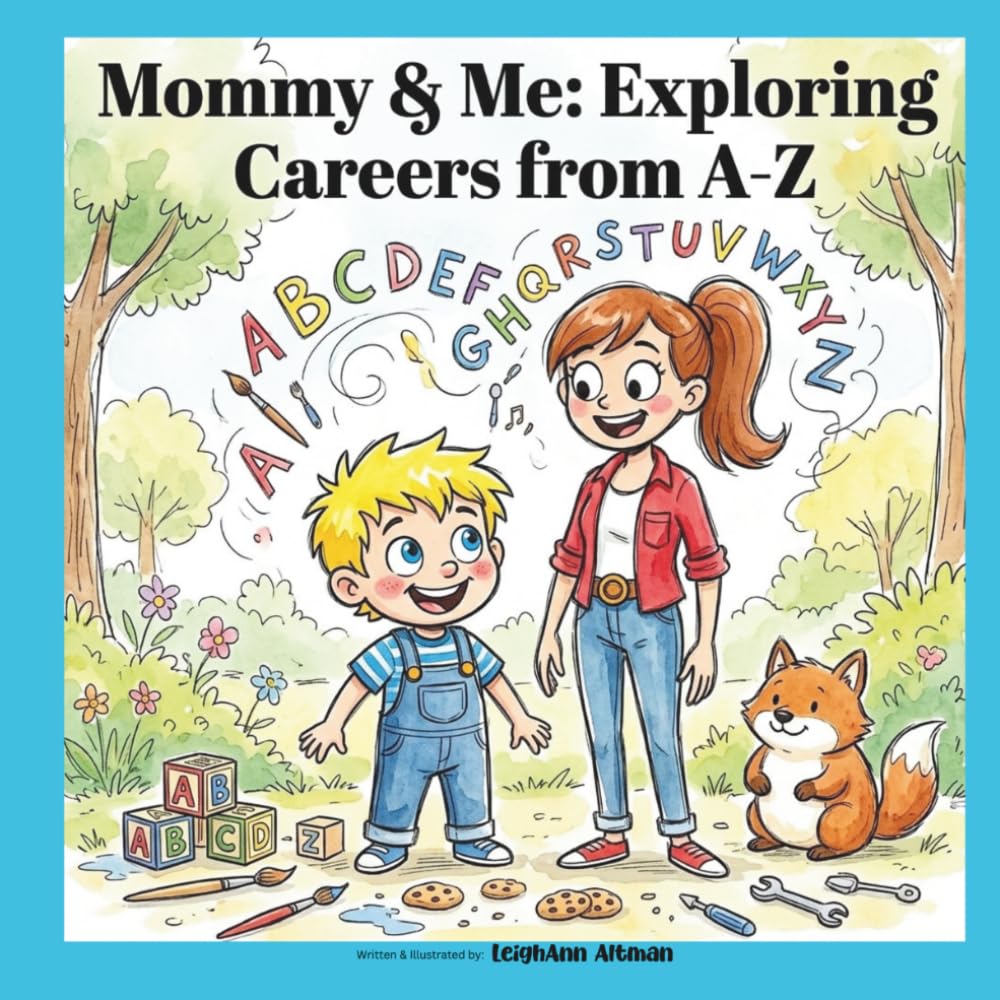 Mommy & Me: Exploring Careers from A-Z