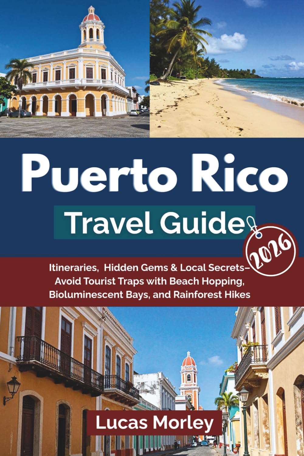 Puerto Rico Travel Guide 2026: Itineraries, Hidden Gems & Local Secrets – Avoid Tourist Traps with Beach Hopping, Bioluminescent Bays, and Rainforest Hikes
