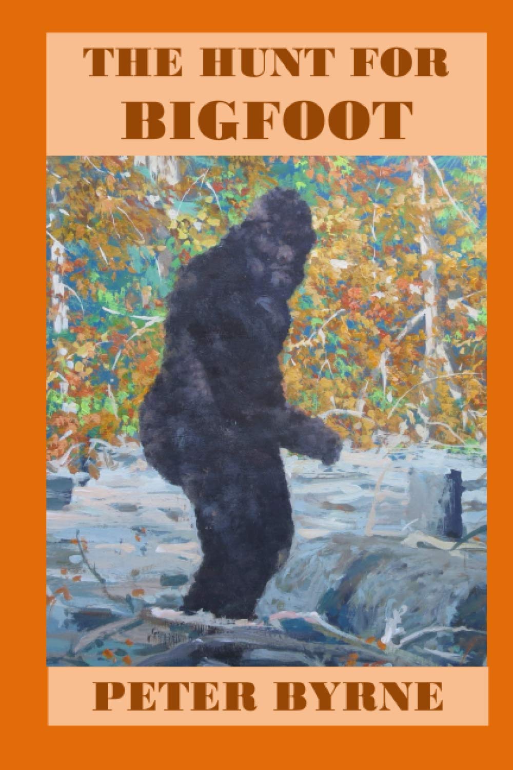 THE HUNT FOR BIGFOOT