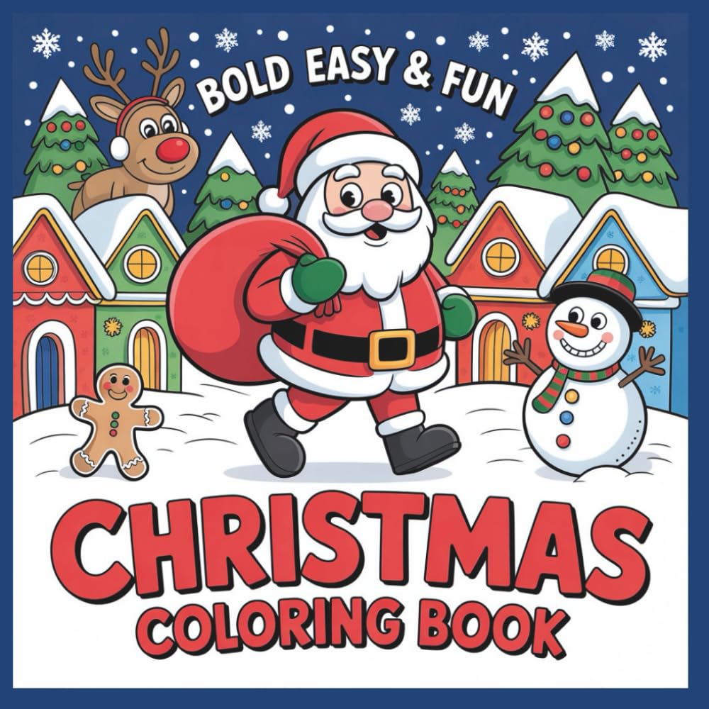 Christmas Coloring Book: Cozy and Simple Coloring book for Kids and Adults. (Simple, Comfy Coloring Books)