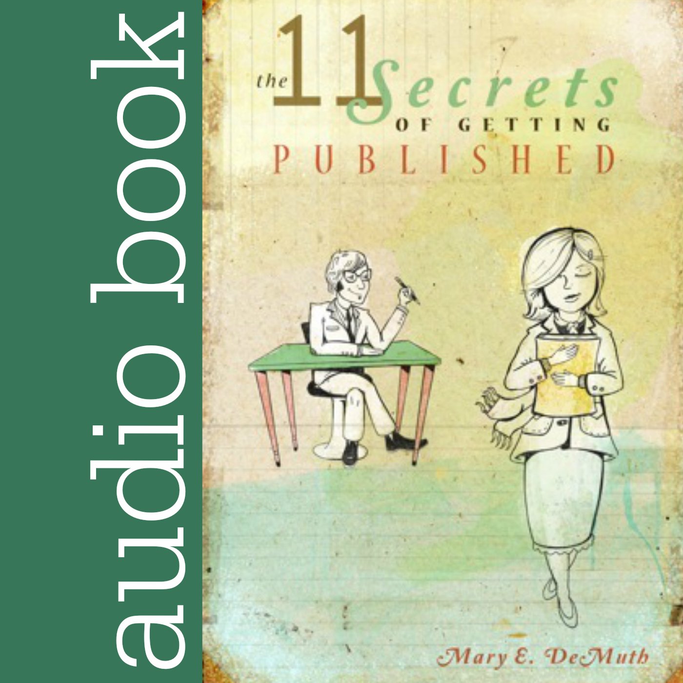 11 Secrets to Getting Published