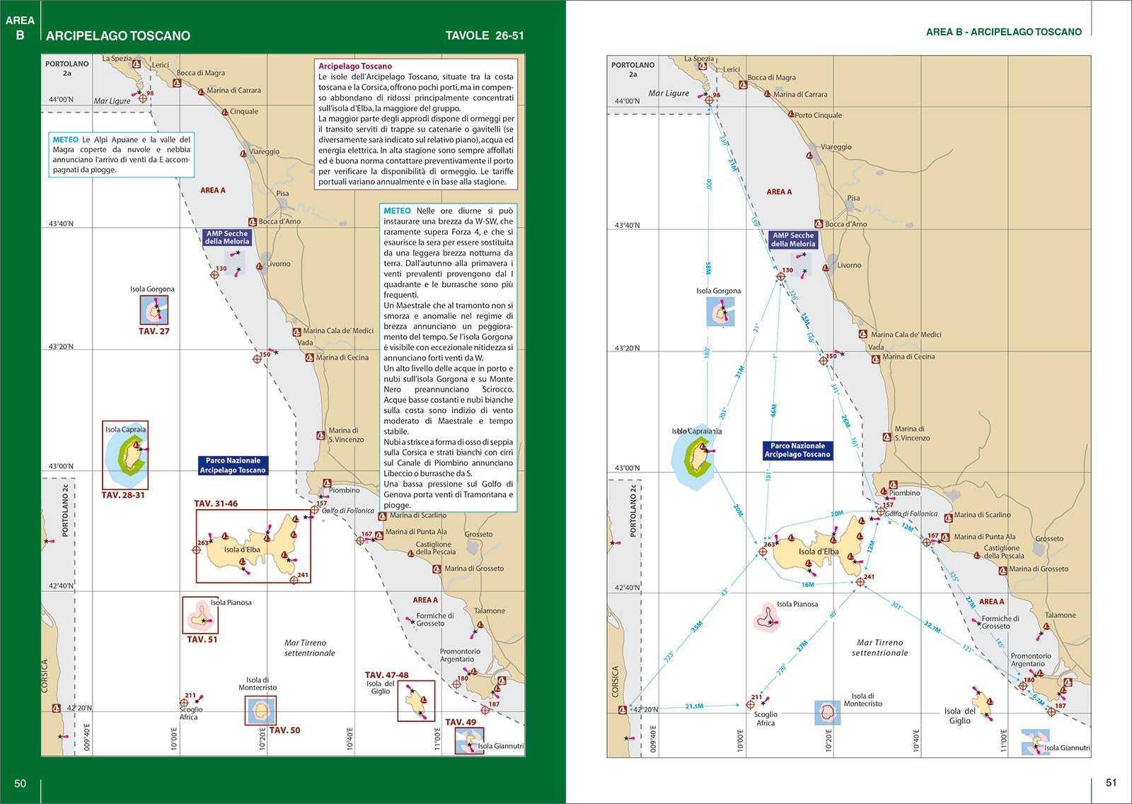 Da Lerici all’Argentario. Arcipelago toscano. Portolano cartografico