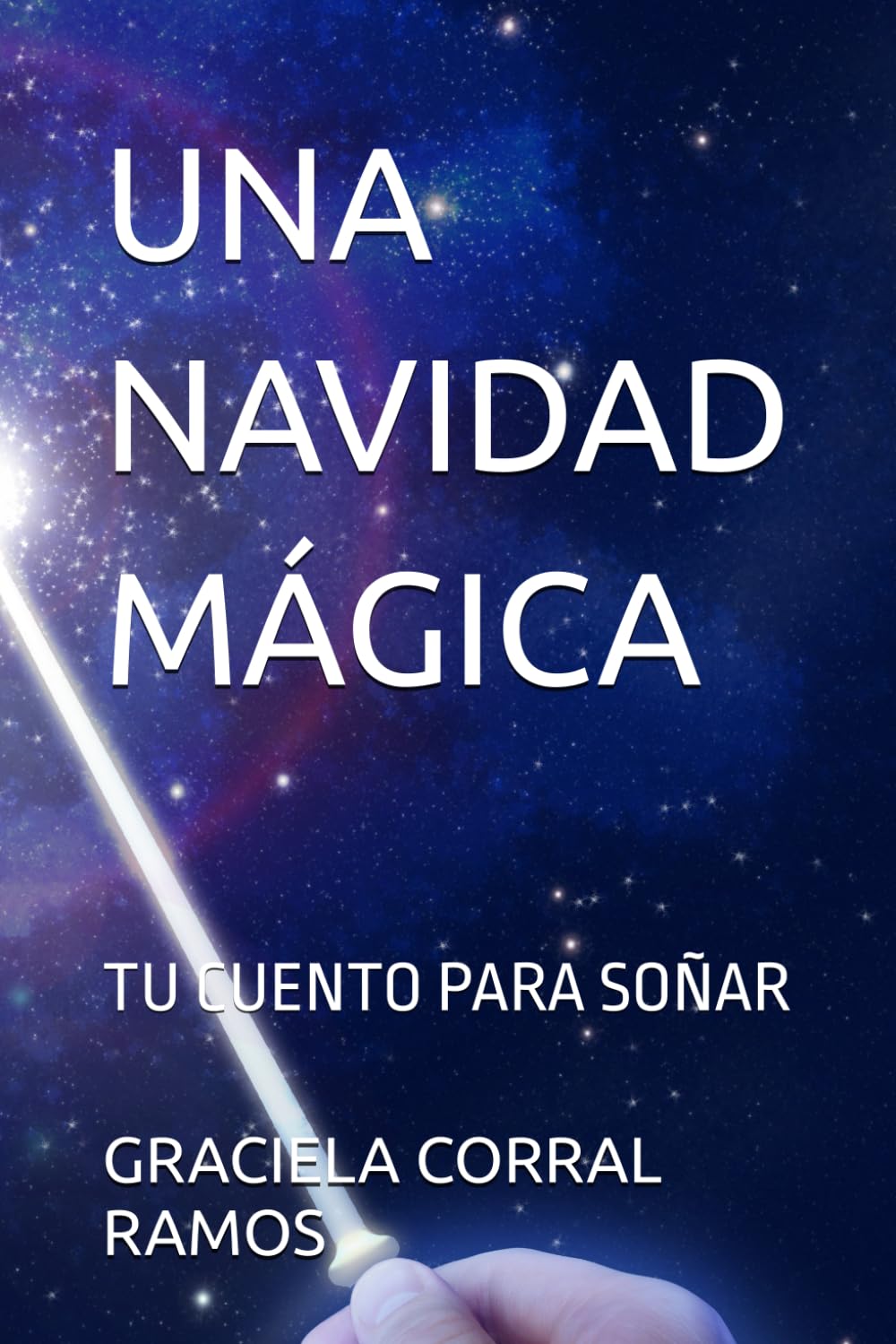 UNA NAVIDAD MÁGICA: TU CUENTO PARA SOÑAR