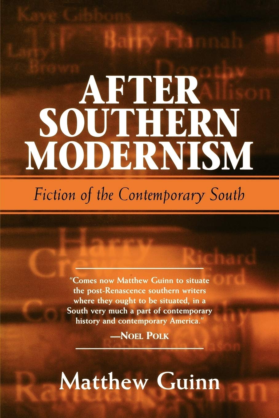After Southern Modernism: Fiction of the Contemporary South