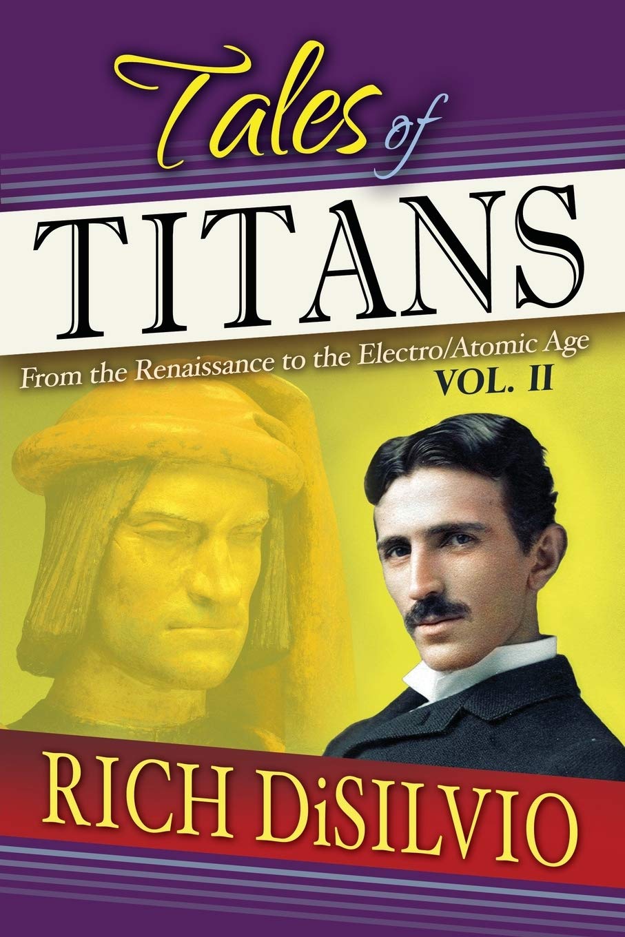 Tales of Titans: From the Renaissance to the Elctro/Atomic Age, Vol. 2
