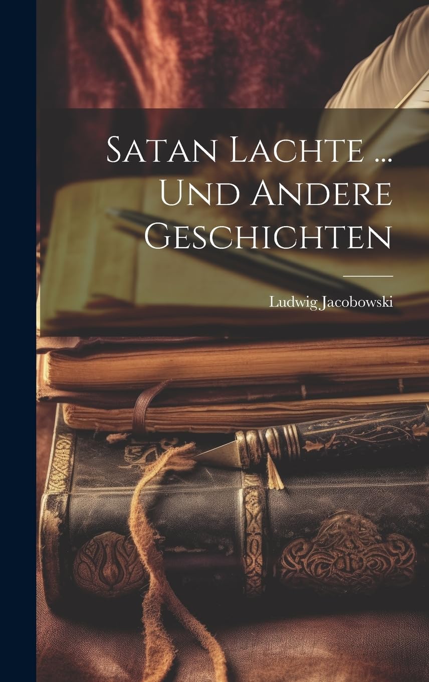 Satan Lachte ... Und Andere Geschichten