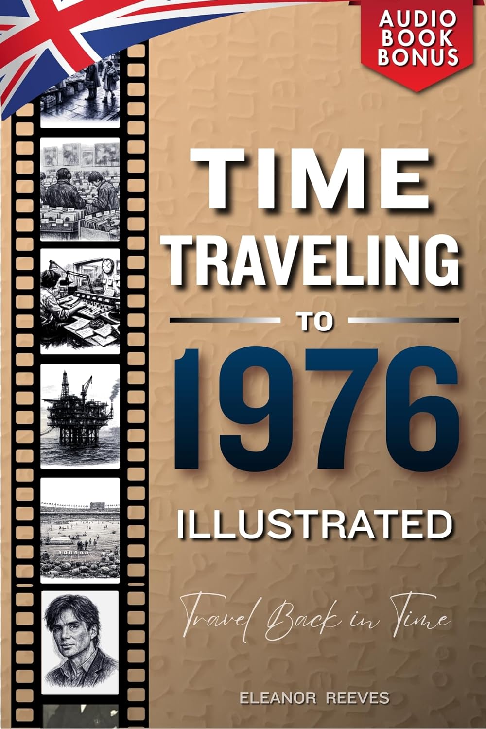 TIME TRAVELING TO 1976 ILLUSTRATED      Kindle Edition