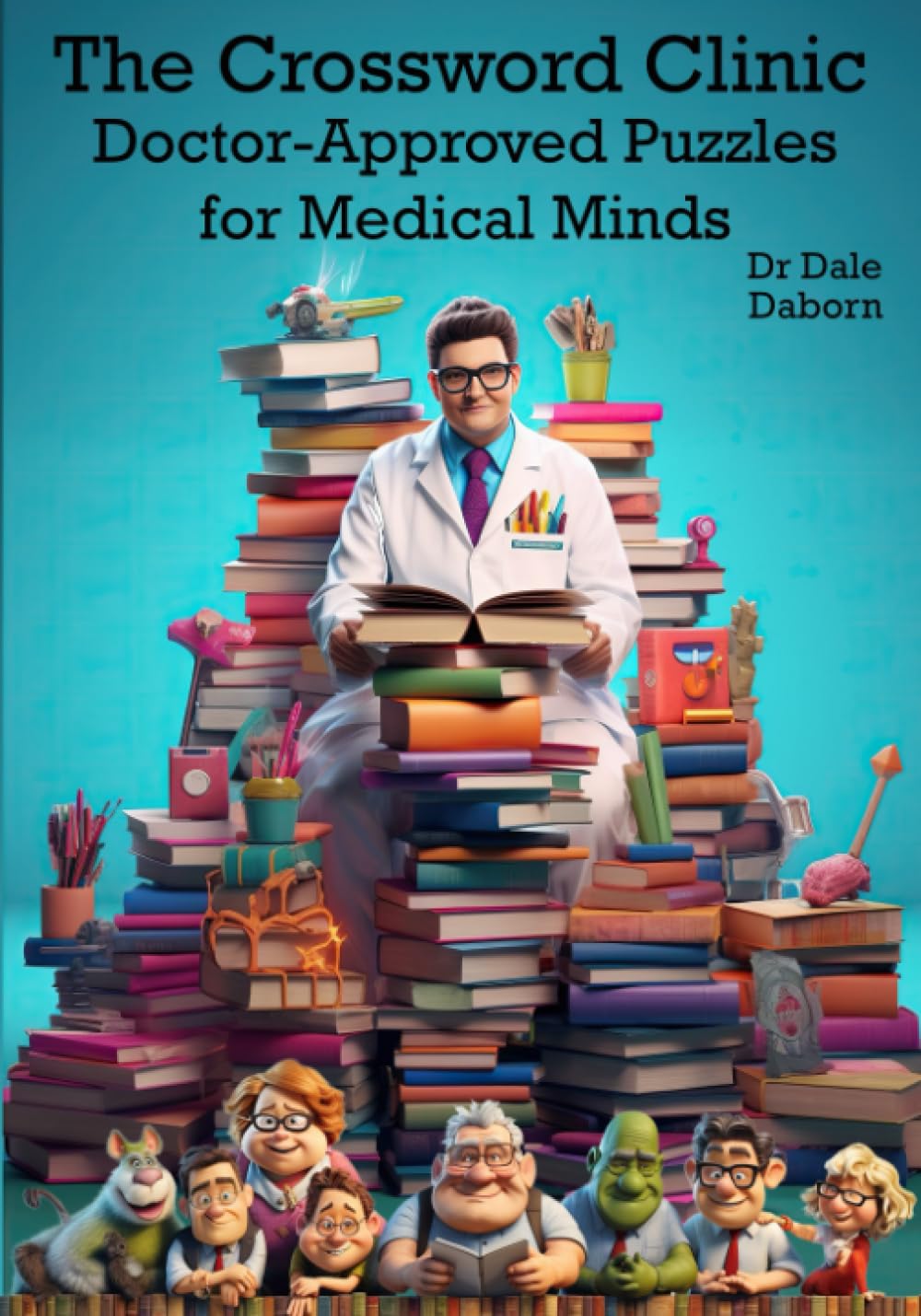 The Crossword Clinic: Doctor-Approved Puzzles for Medical Minds