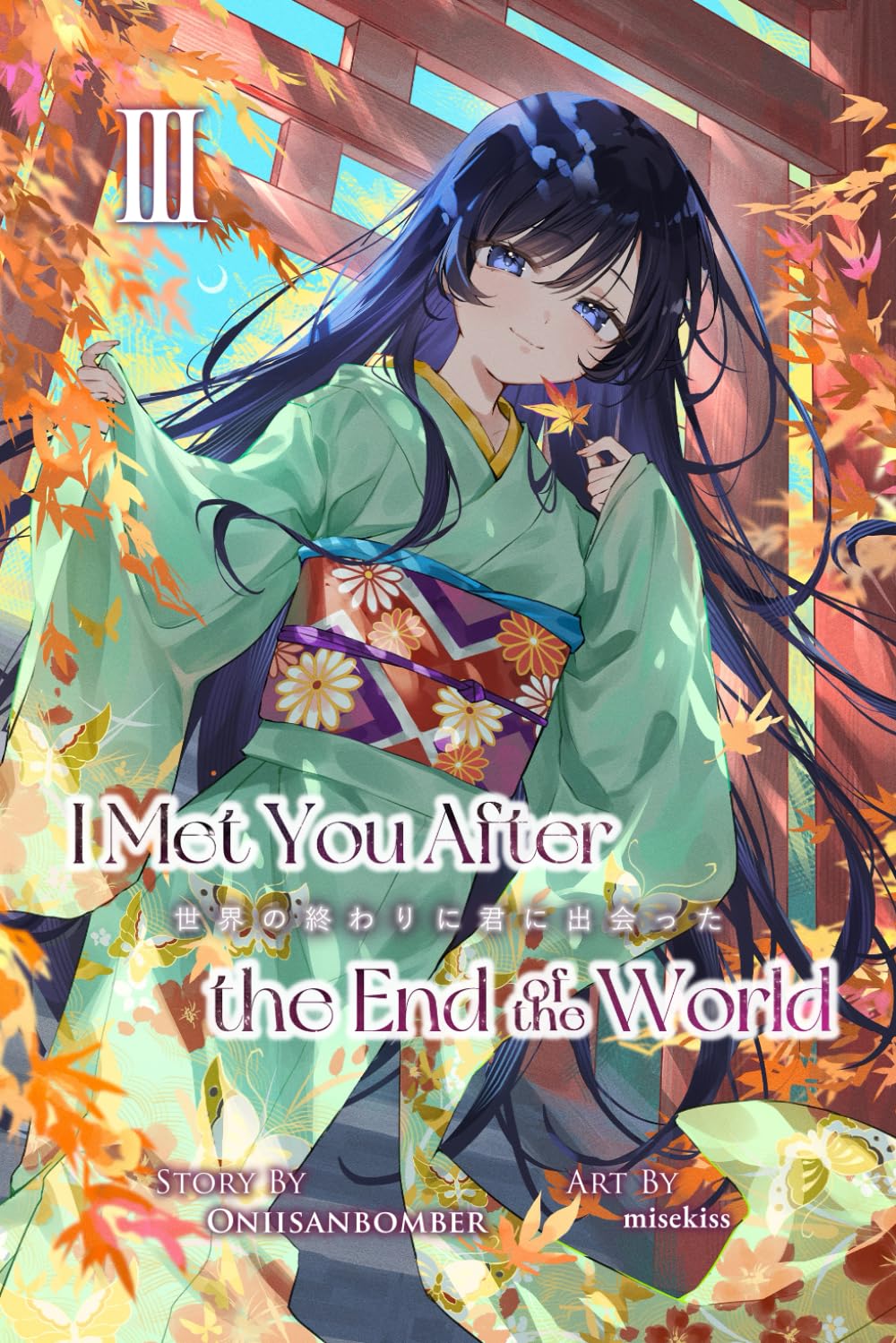 I Met You After the End of the World (Light Novel) Volume 3