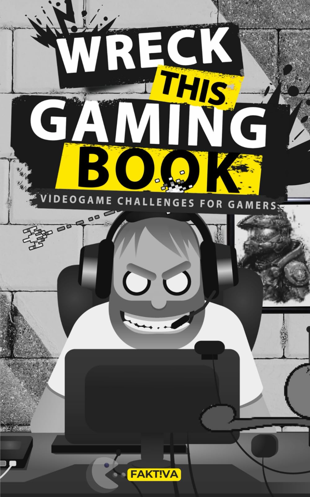 Wreck this Gaming Book: Video Game Challenges for Gamers