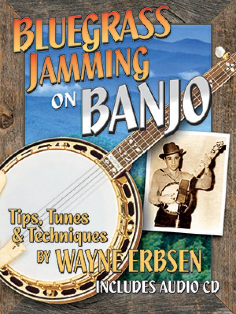 Bluegrass Jamming on Banjo: Tips, Tunes & Techniques