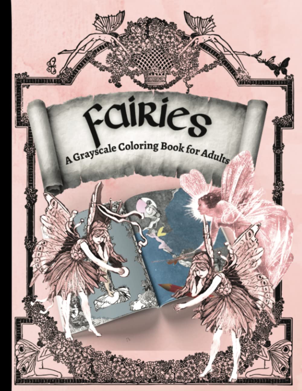 Fairies: A Grayscale Coloring Book for Adults