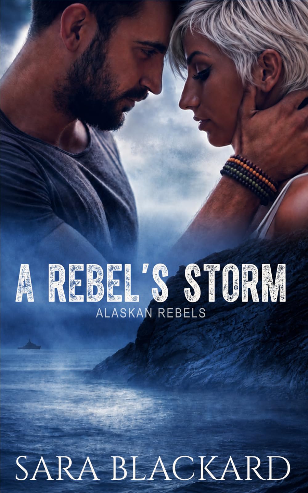 A Rebel's Storm (Alaskan Rebels)