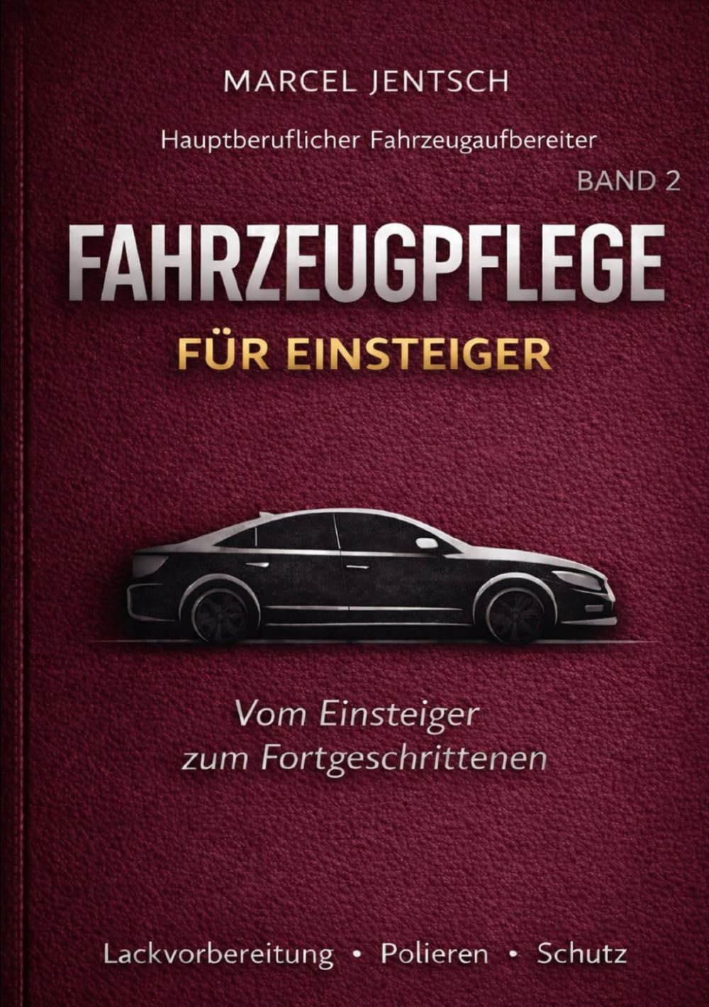 Fahrzeugpflege für Einsteiger: Vom Einsteiger zum Fortgeschrittenen