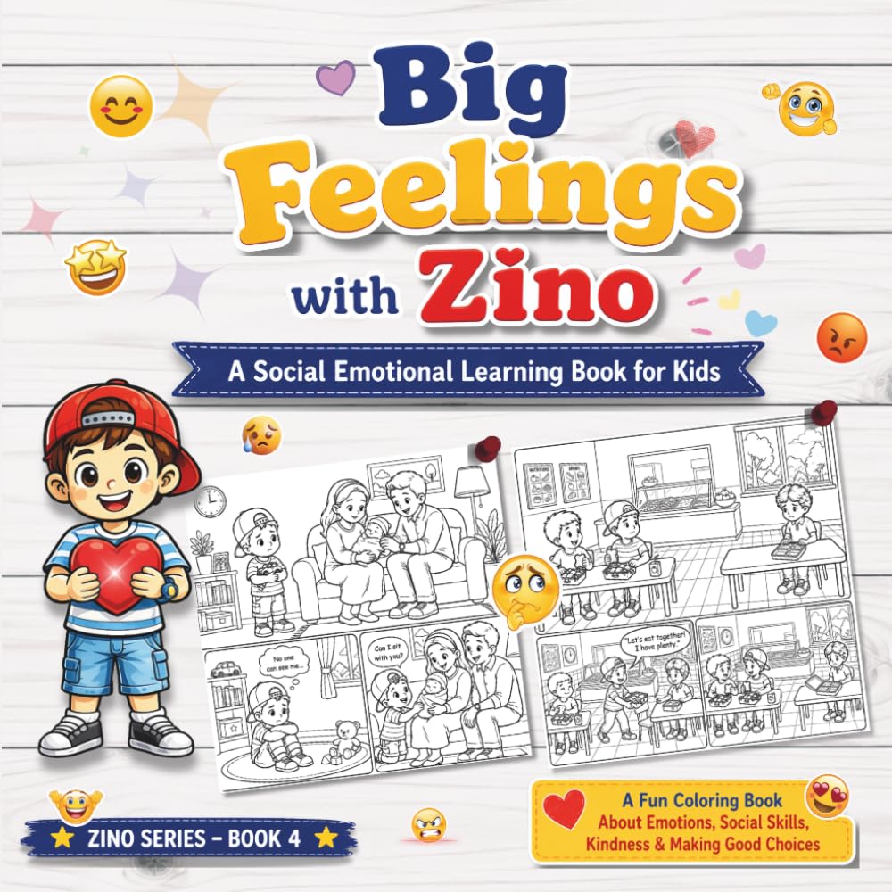 Big Feelings with Zino: Social Emotional Learning Coloring Book for Kids: A Fun Activity Book About Emotions, Kindness, Empathy, Friendship, ... for Kids Ages 4–8 (Zino Activity Books)