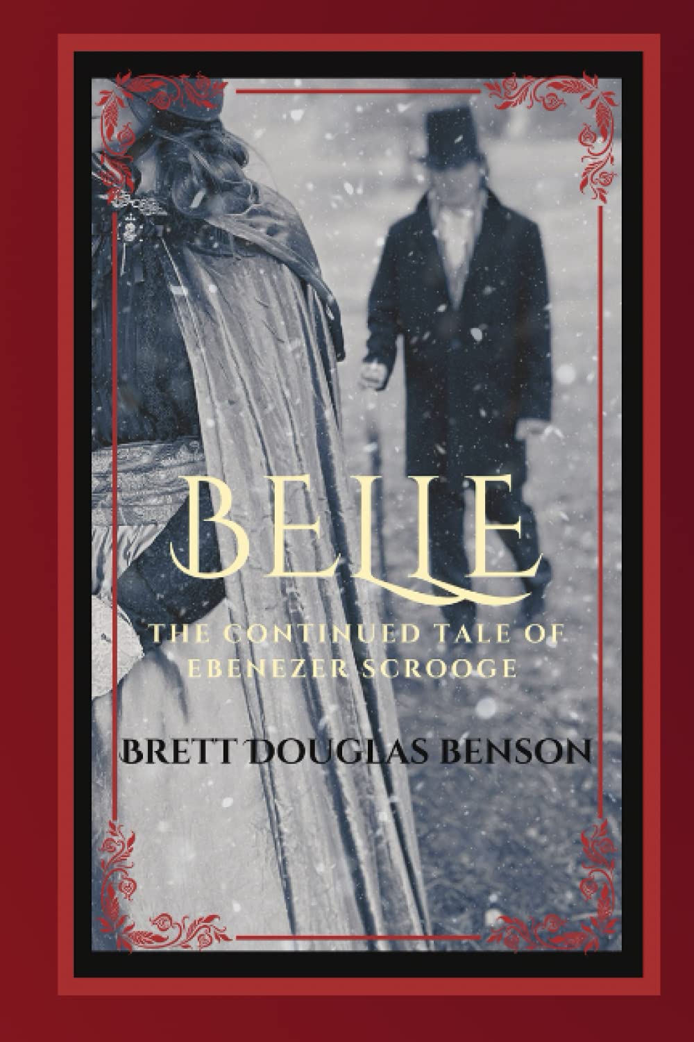 Belle: The Continued Tale of Ebenezer Scrooge