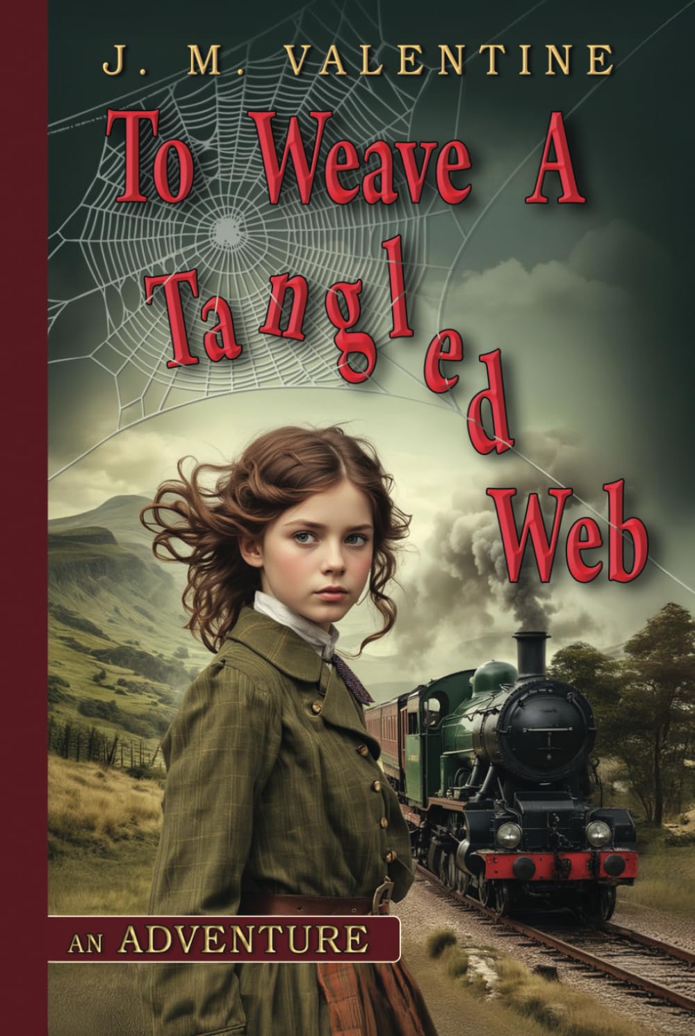 To Weave A Tangled Web: A Supernatural Adventure (The Julia Valentine Books)