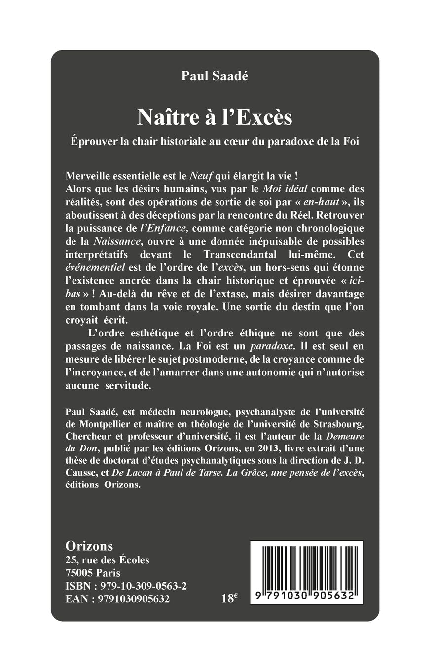 Naître à l’Excès: Éprouver la chair historiale au cœur du paradoxe de la Foi