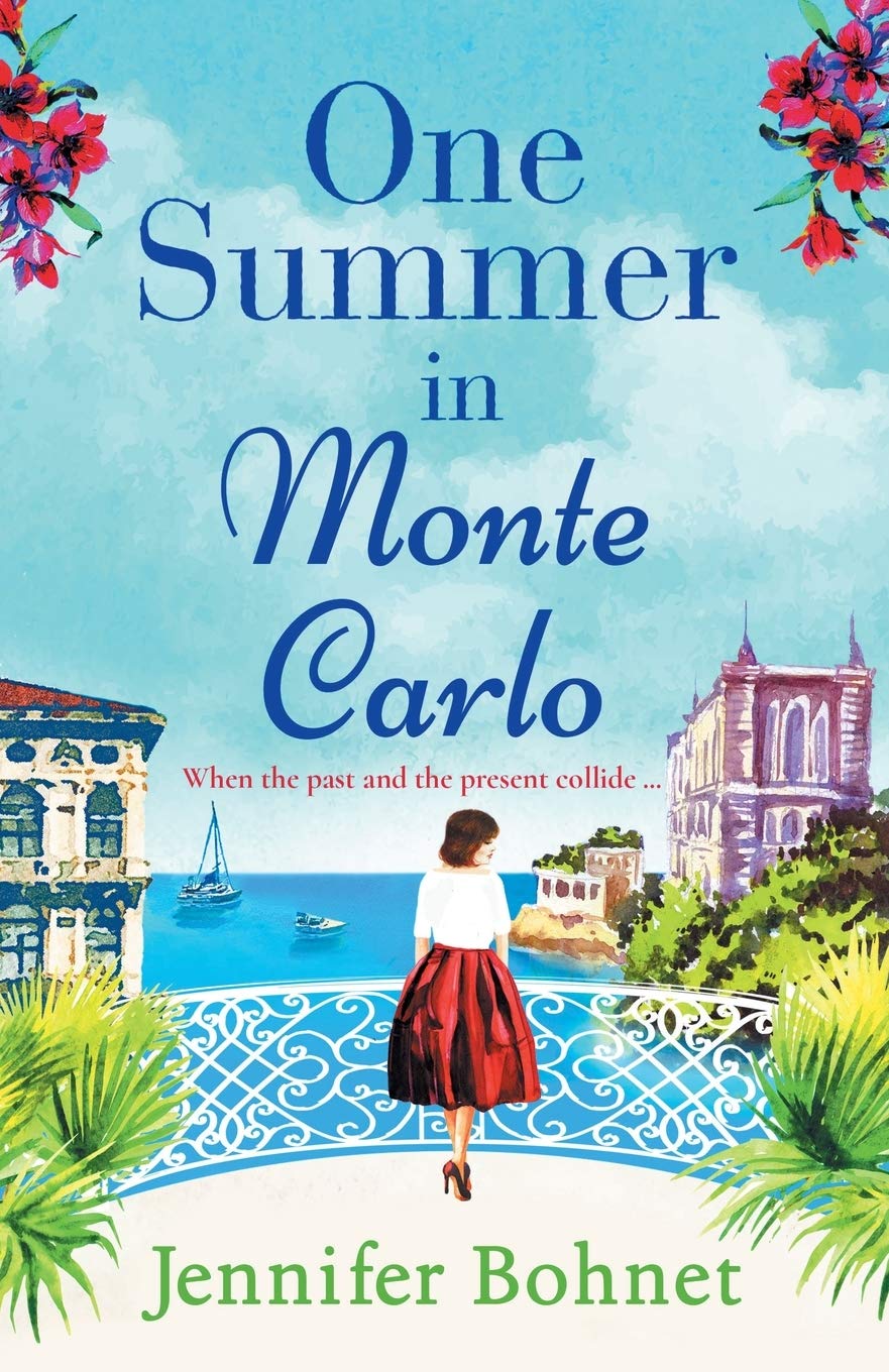 One Summer in Monte Carlo: The perfect escapist read from bestseller Jennifer Bohnet