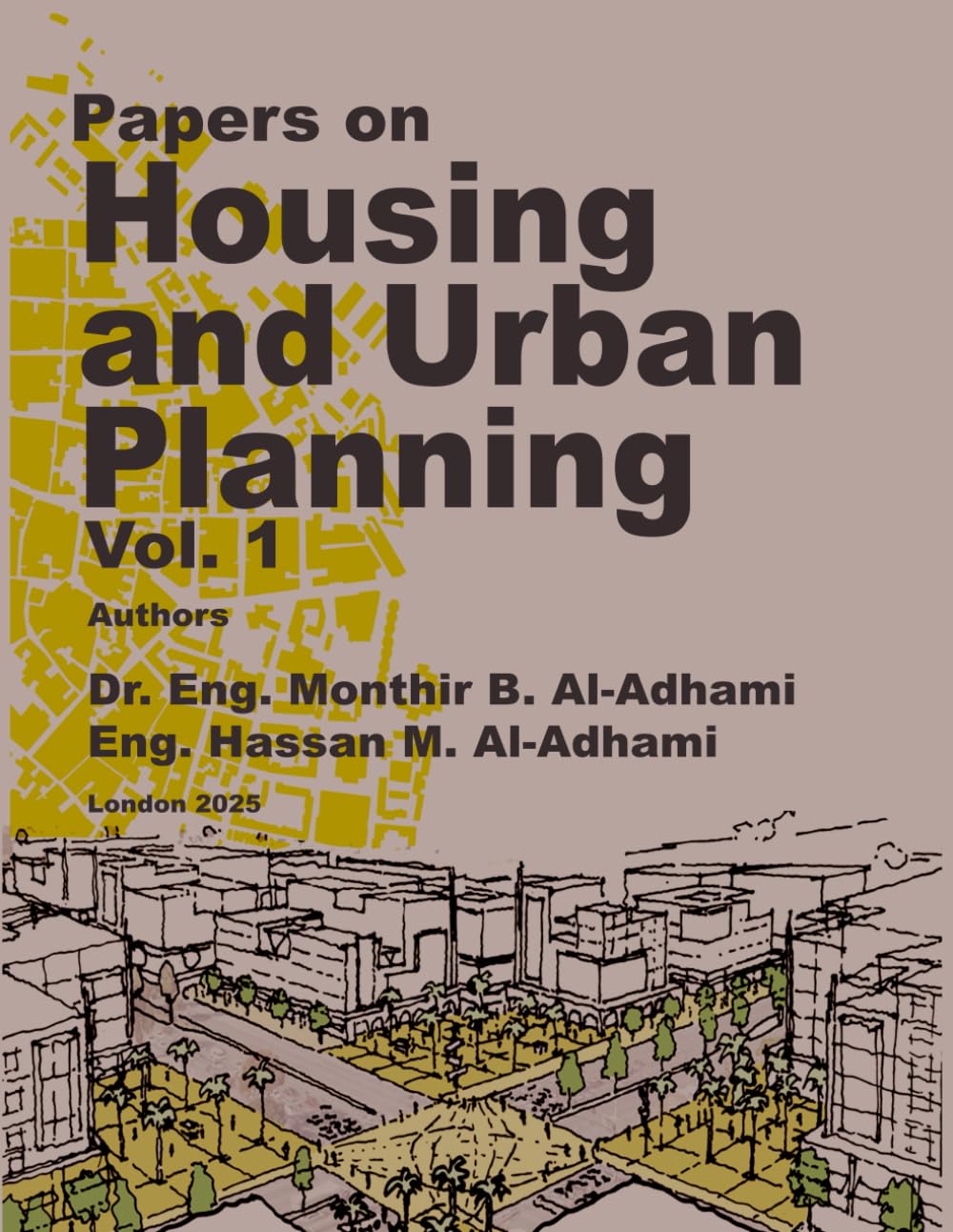 Papers on Housing and Urban Planning Vol. 1