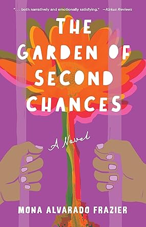The Garden of Second Chances 