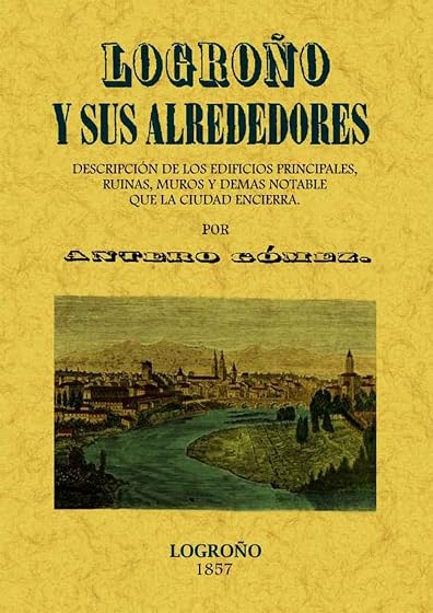 Logroño y Sus Alrededores