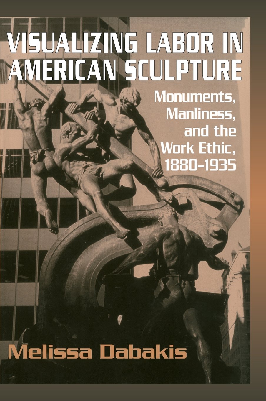 Visualizing Labor in American Sculpture Comprendre l'Art des Monuments
