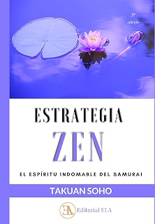 Estrategia zen el espiritu indomable del samurai